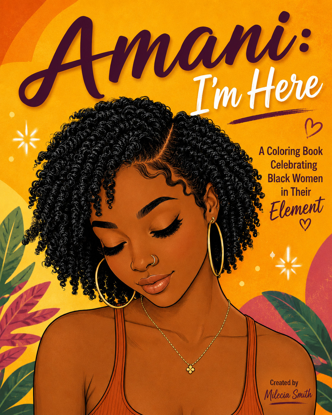 Amani: I'm Here Coloring Book